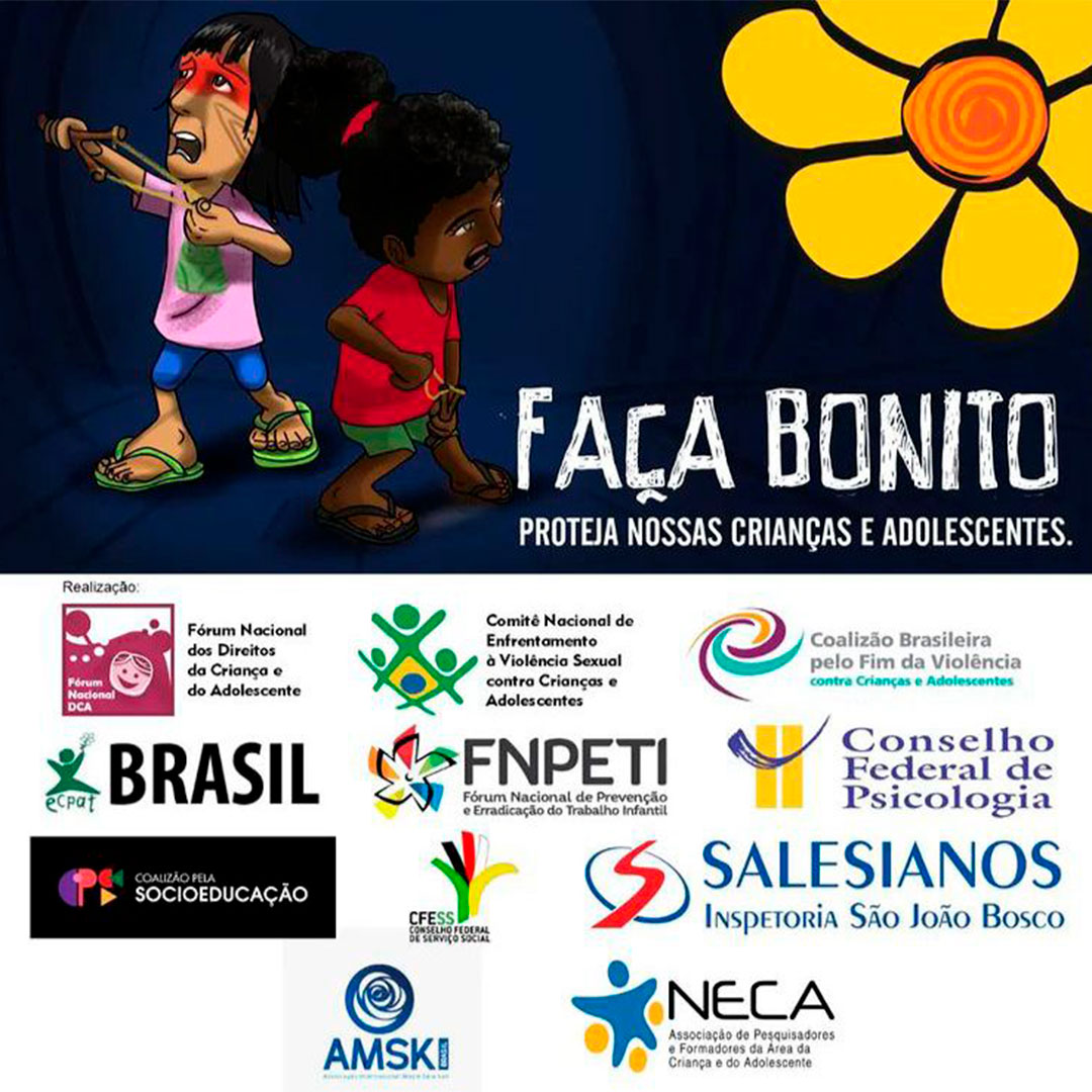 Ilustração mostra uma criança indígena e uma criança negra e uma flor amarela à esquerda, com o texto: Faça bonito. Abaixo, as logos das entidades apoiadoras da campanha.