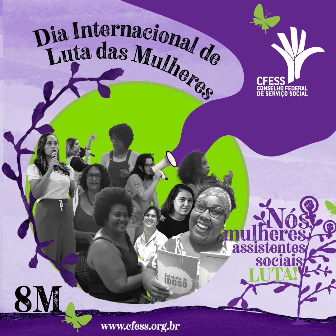 Card com fundo lilás traz imagens de assistentes sociais ao centro, dentro de um círculo verde e o nome da data do Dia Internacional de Luta das Mulheres, 8 de março.