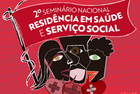 Vem aí o 2º Seminário Nacional de Residência em Saúde e Serviço Social