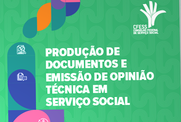 Disponível: livro digital 'Produção de Documentos e Emissão de Opinião Técnica em Serviço Social' 