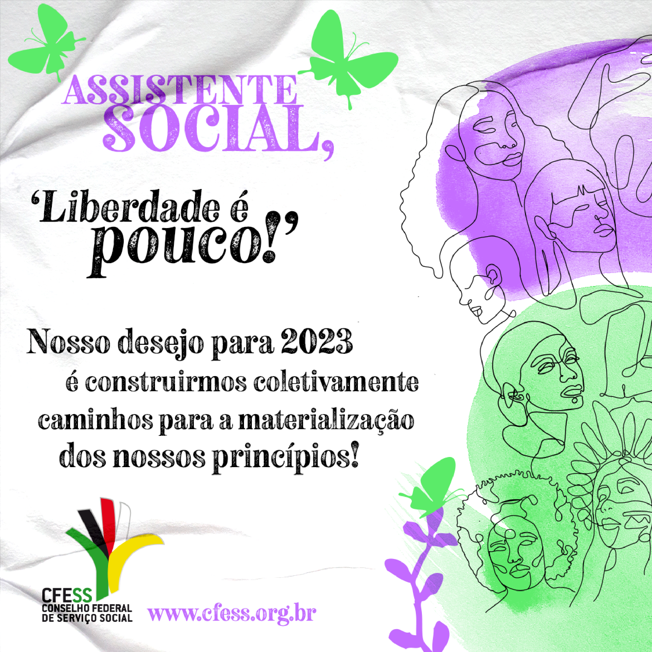 Card com fundo branco e ilustrações de mulheres traz o texto na letra lilás: assistente social, liberdade é pouco!