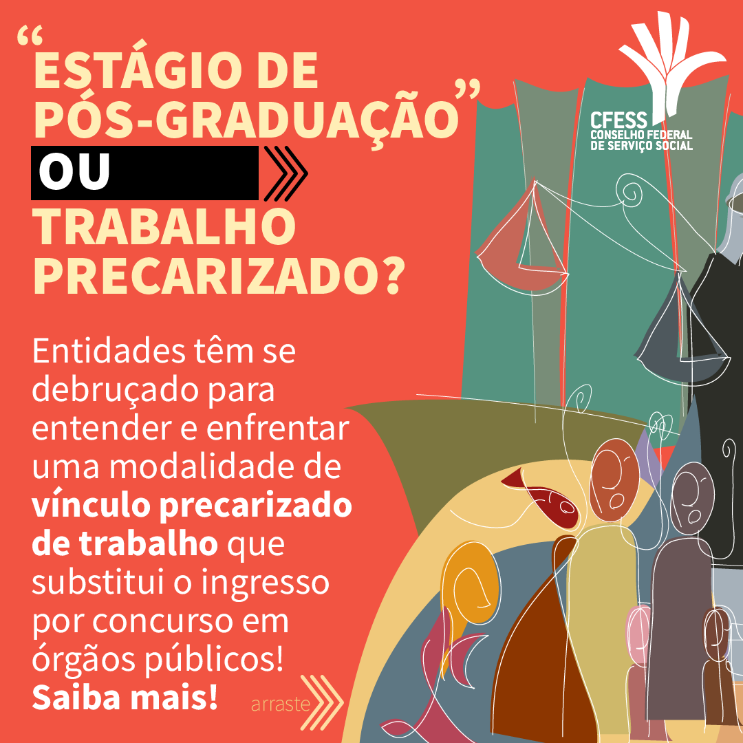Card com fundo laranja e título: Estágio de Pós-Graduação ou trabalho precarizado? Informações sobre o estágio de pós-graduação em serviço social.