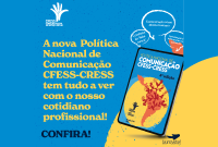 Conjunto CFESS-CRESS lança nova edição da Política Nacional de Comunicação 
