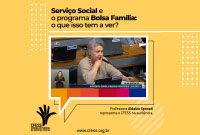Serviço Social e o programa Bolsa Família: o que isso tem a ver?