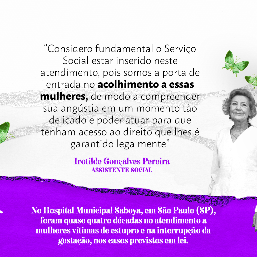 Card com fundo branco e roxo traz uma declaração da assistente social Irotilde sobre a inserção do Serviço Social no atendimento ao serviço de abortamento legal.
