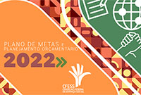Já conhece o Plano de Metas do CFESS para 2022?