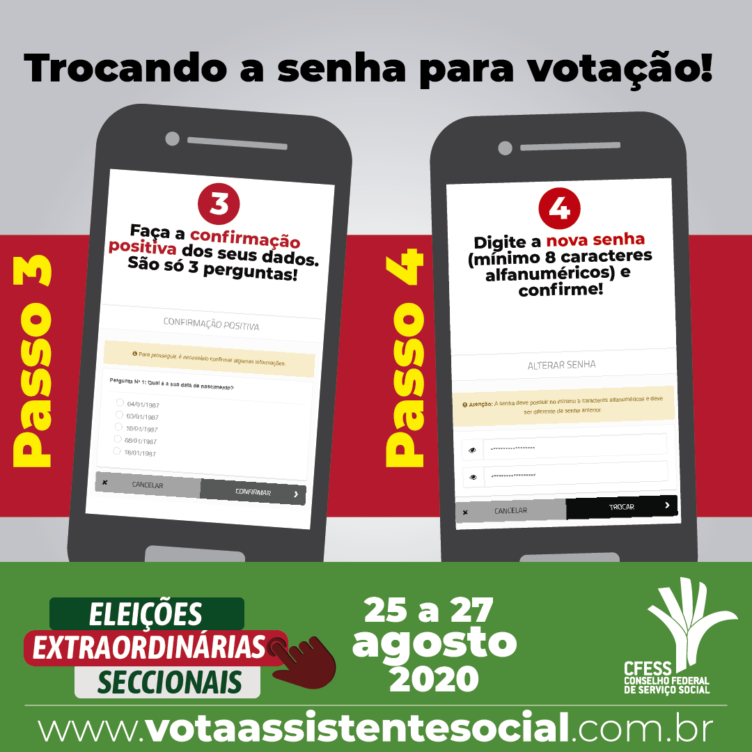 Ilustração de dois celulares traz o passo a passo sobre como alterar a senha da votação das eleições CFESS-CRESS nas seccionais do CRESS-SP e do CRESS-PB.