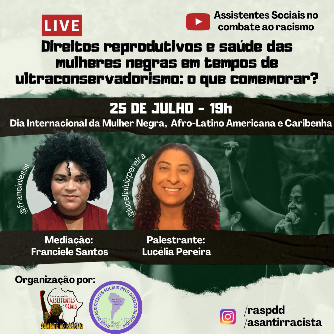 Card da live promovida pela Rede de Assistentes Sociais pelo Direito de Decidir e pela Frente de Assistentes Sociais no Combate ao Racismo, com imagens das palestrantes em círculos.