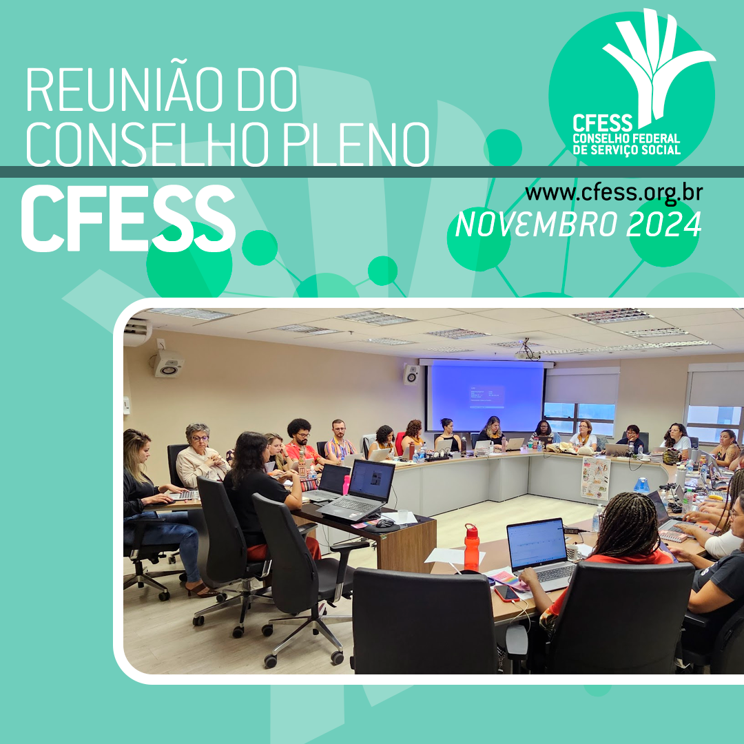 no lado superior esquerdo, o texto: “Reunião do Conselho Pleno CFESS”. No lado superior direito, logomarca do CFESS. Ao centro, foto de participantes do pleno de novembro reunidos em formato de 
