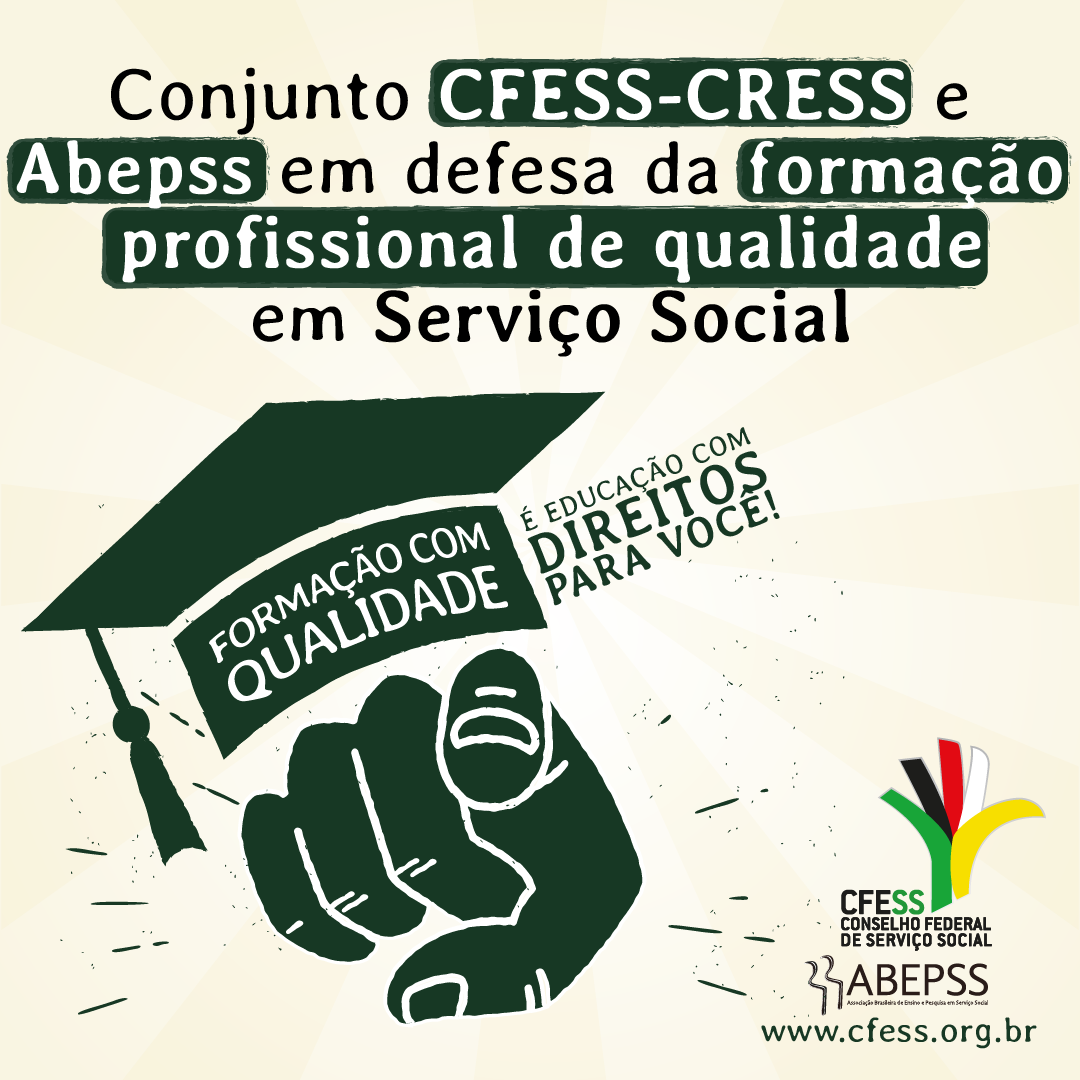 Card único que reforça o compromisso do Conjunto e da Abepss a uma formação profissional de qualidade.