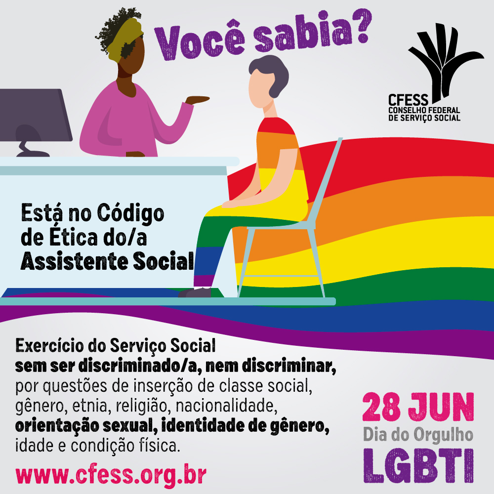 Ilustração simula o atendimento de uma assistente social a uma pessoa LGBTI, com a imagem do arco-íris LGBTI e princípios do Código de Ética Profissional.