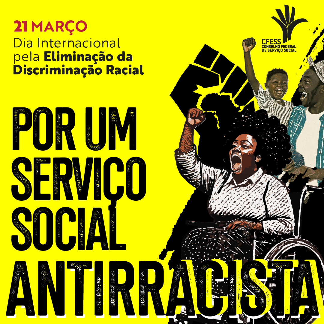 Card com fundo amarelo que faz alusão ao Dia Internacional pela Eliminação da Discriminação Racial