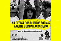 Na defesa dos direitos sociais, a gente combate o racismo!