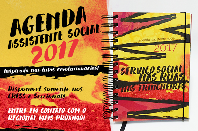 Imagem da capa da Agenda 2017 com os dizeres Serviço Social nas ruas, nas trincheiras