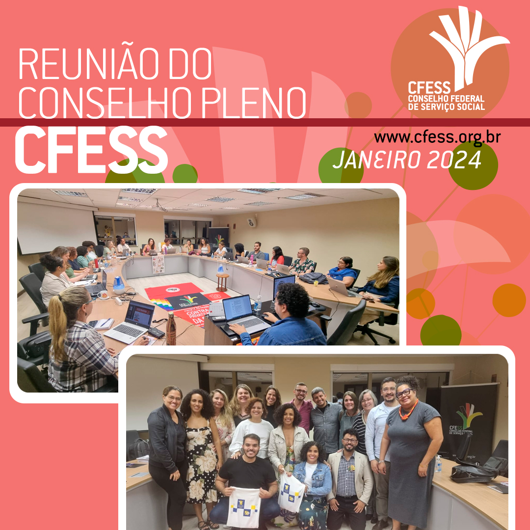 Card sobre o Pleno do CFESS mostra duas fotos - uma da gestão do CFESS reunida em volta da mesa oval, outra com integrantes da gestão do CFESS e do CFP após reunião realizada. 