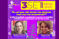 Sexta tem Live: Impactos no trabalho, resistência e organização do Serviço Social!  