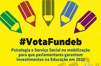 #VOTAFUNDEB: CFESS e CFP se mobilizam para aprovação do Fundo de Manutenção da Educação