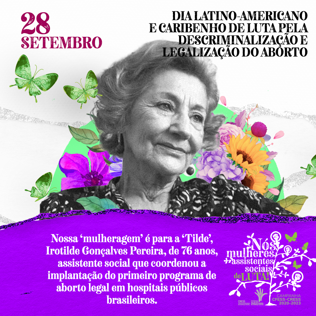 Card com fundo branco e roxo traz a imagem da assistente social Irotilde Gonçalves ao centro, com a arte da campanha Nós, mulheres, assistentes sociais de luta e data de 28 de setembro.