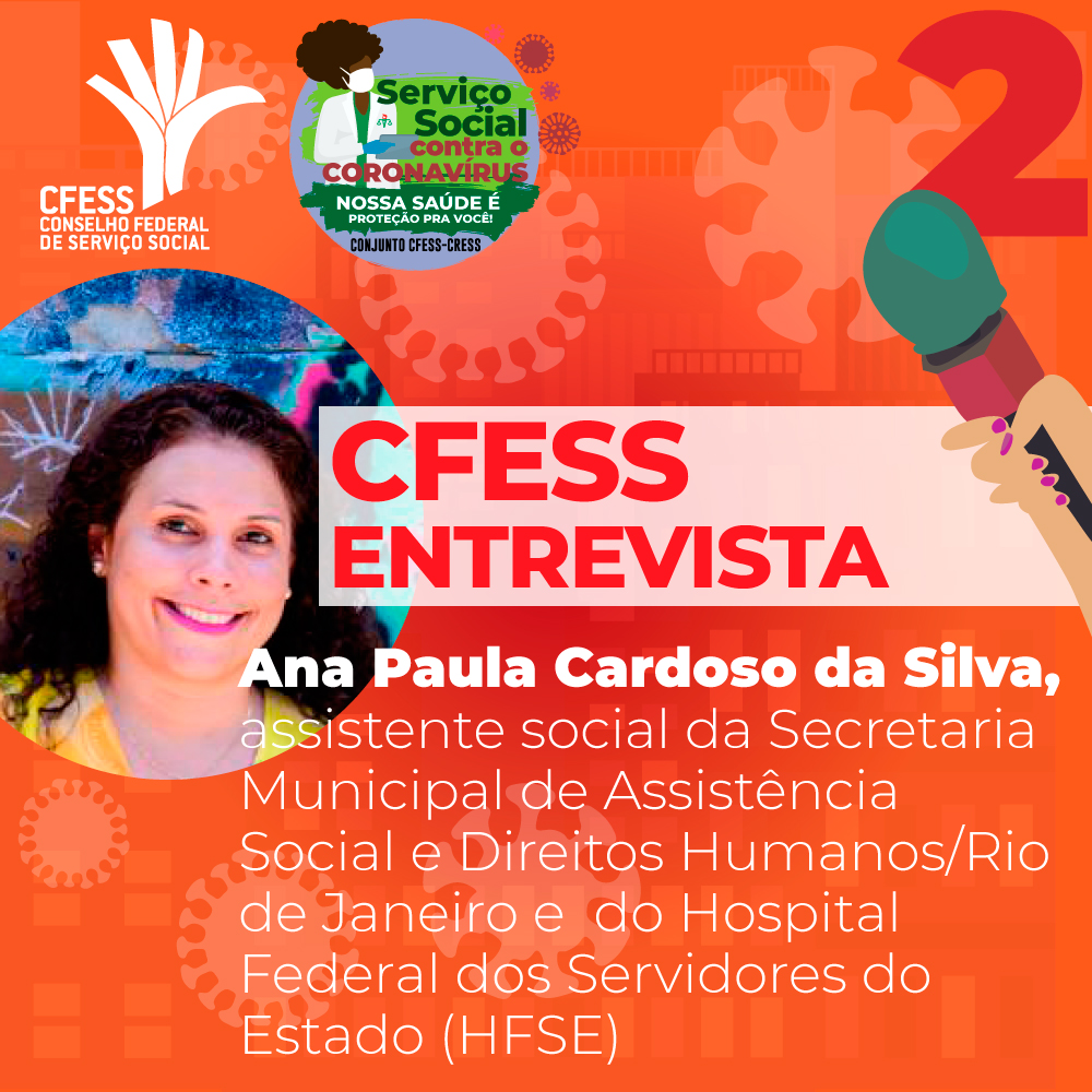 Imagem com fundo vermelho e selo de identidade do material informativo sobre o Coronavírus mostra foto da assistente social Ana Paula, que deu entrevista para o CFESS.