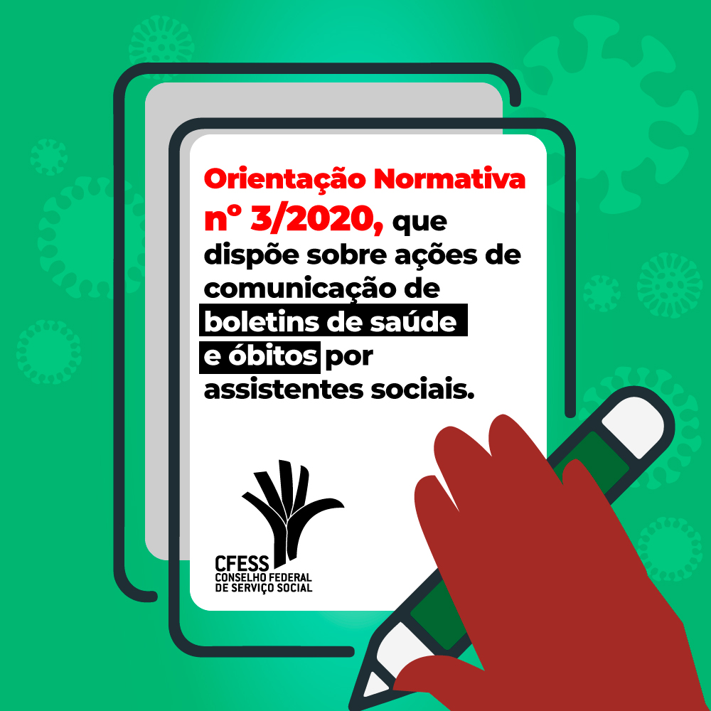 Ilustracão com fundo verde mostra um quadro com a frase: Orientação Normativa 3/2020 e uma mão com um låpis no canto inferior direito.