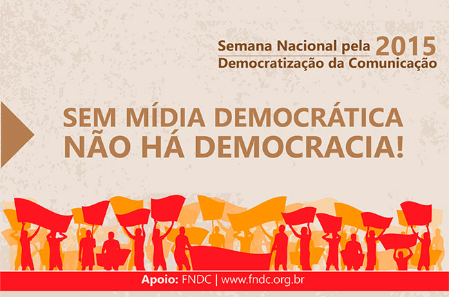 Reprodução da arte do FNDC para a Semana Nacional pela Democratização da Comunicação