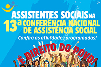 Assistentes sociais se reúnem na 13ª Conferência Nacional de Assistência Social