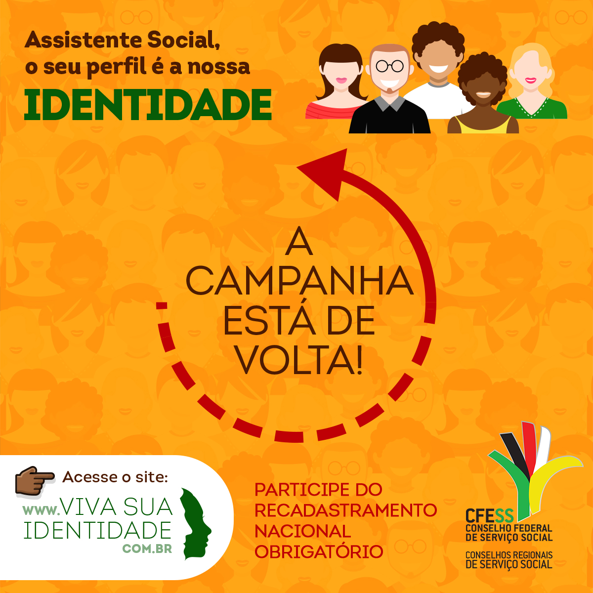 Imagem mostra ilustrações de pessoas de várias raças, sorrindo, representando assistentes sociais de todo o Brasil, e uma chamada informando que a campanha está de volta