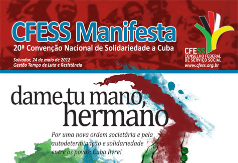 Imagem do CFESS Manifesta da 20ª Convenção Nacional de Solidariedade a Cuba