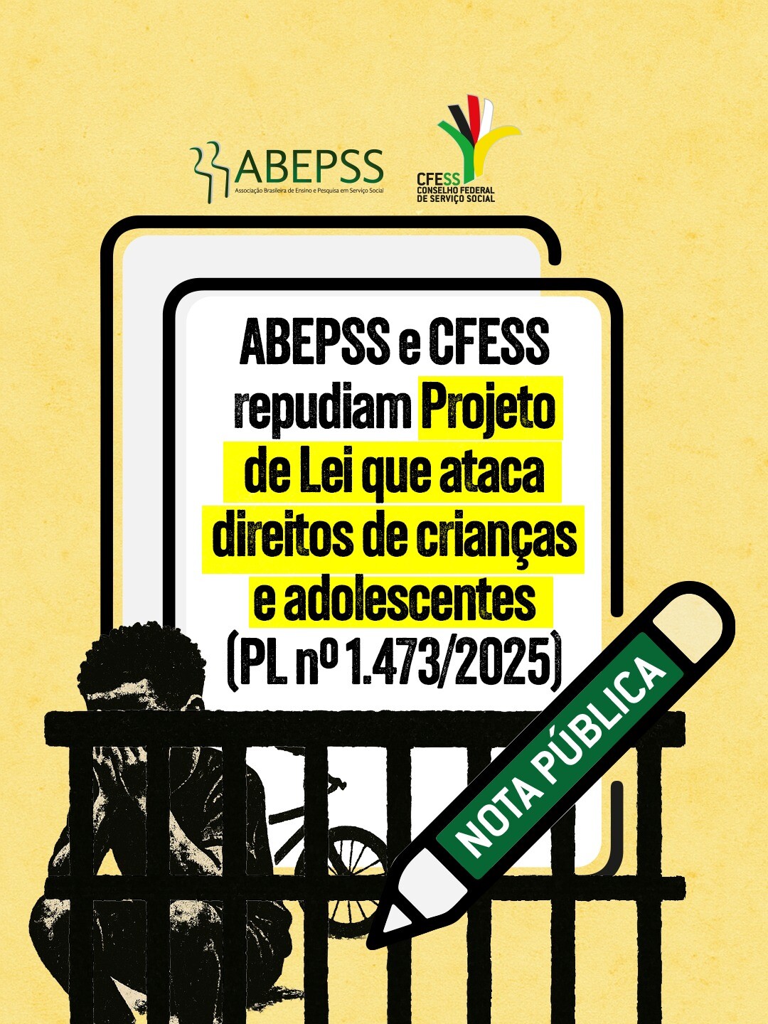 nota-abepss-e-cfess-contra-projeto-de-lei-que-ataca-direitos-de-criancas-e-adolescentes-pl-n-14732025
