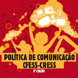Política de Comunicação CFESS-CRESS 3ª edição