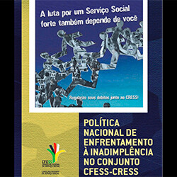 Política Nacional de Enfrentamento à Inadimplência no Conjunto CFESS-CRESS