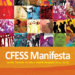 CFESS Manifesta Gestão Tecendo na Luta a Manhã Desejada (2014-2017)