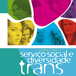 Seminário Nacional Serviço Social e Diversidade Trans (2015)