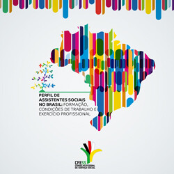 Perfil de Assistentes Sociais no Brasil: Formação, Condições de Trabalho e Exercício Profissional
