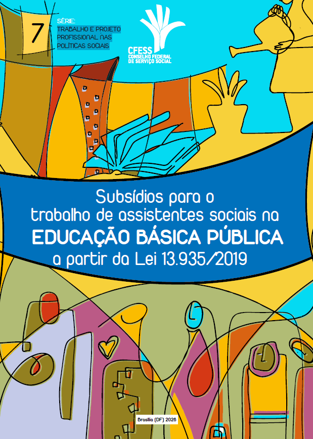 Subsídios para o trabalho de assistentes sociais na Educação Básica pública a partir da lei 13.935/2